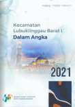Kecamatan Lubuklinggau Barat I Dalam Angka 2021
